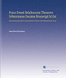 Image de Franc Ernest Brückmanni Thesavrvs Svbterraneus Ducatus Brunsvigii Id Est: Braunschweig Mit Seinen Unterirrdischen Schätzen Und Seltenheiten der Natu