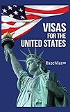 Visas for the United States: ExecVisa by