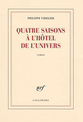 Quatre saisons à l'Hôtel de l'Univers