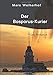 Der Bosporus-Kurier: Gay Romance by Marc Weiherhof