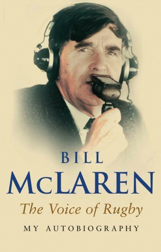 My Autobiography: The Voice of Rugby by Bill McLaren (2005-11-01) francais My Autobiography: The Voice of Rugby by Bill McLaren (2005-11-01) francais