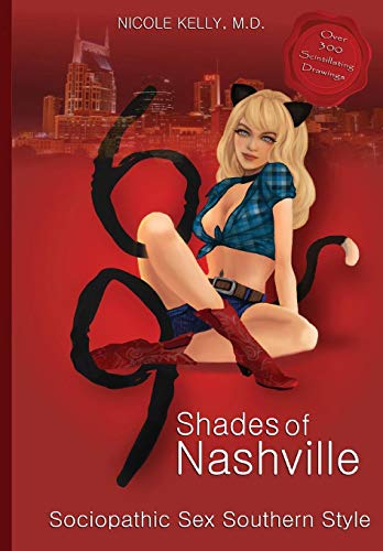 Preisvergleich Produktbild 69 Shades of Nashville: Sociopathic Sex Southern Style