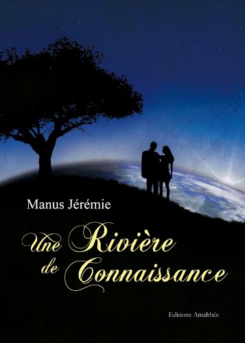 Download Une rivière de connaissance Download Une rivière de connaissance