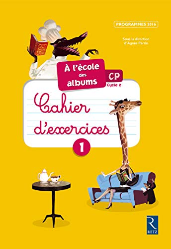 Méthode de lecture : À l'école des albums CP 2016 (nouvelle édition conforme aux programmes 2016) en ligne Méthode de lecture : À l'école des albums CP 2016 (nouvelle édition conforme aux programmes 2016) en ligne