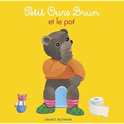 Petit Ours Brun et le pot Petit Ours Brun et le pot