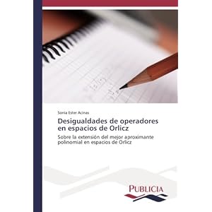 Desigualdades de operadores en espacios de Orlicz: Sobre la extensión del mejor aproximante polinomial en esp