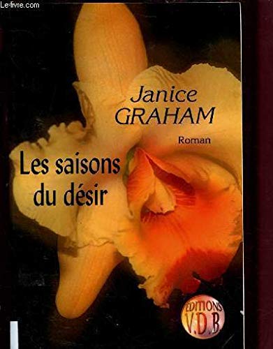 couverture de : Les saisons du desir (roman sentimental) - gros caracteres