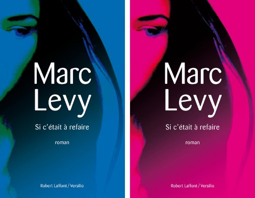 Télécharger Si c'était à refaire PDF Livre En Ligne Télécharger Si c'était à refaire PDF Livre En Ligne