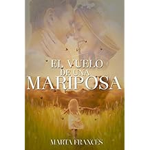 El vuelo de una mariposa