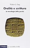 Oralità e scrittura. Le tecnologie della parola