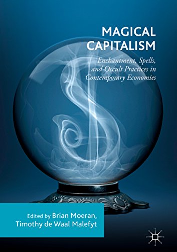 Magical Capitalism: Enchantment, Spells, and Occult Practices in Contemporary Economies (English Edition)