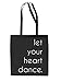 Produktbild Let your heart dance Jutebeutel Black