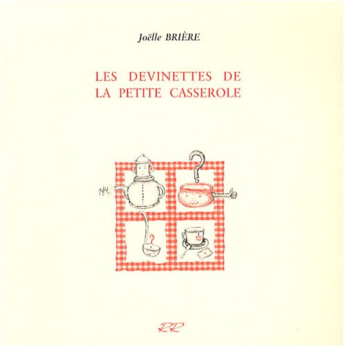 couverture de : Les Devinettes de la petite casserole
