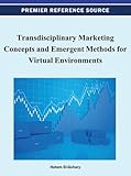 Image de Transdisciplinary Marketing Concepts and Emergent Methods for Virtual Environments