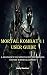 Produktbild Mortal Kombat 11 Guide: A Beginner's To Expert Guide to Flawless Victory in Mortal kombat