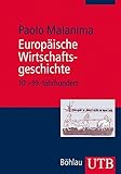 Europäische Wirtschaftsgeschichte: 10. bis 19. Jahrhundert (Utb) by 