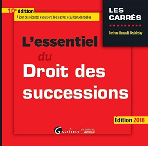 Télécharger L'essentiel du droit des successions Gratuit