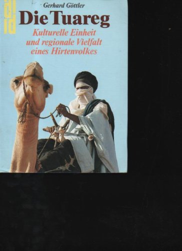 Göttler die Tuareg Kulturelle Einheit und regionale Vielfalt eines Hirtenvolkes, DuMont Köln 1989,, DuMont Dokumente, mit zahlreichen Abbildungen, 339 Seiten