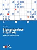 Image de Bildungsstandards in der Praxis: Kompetenzorientiert unterrichten