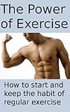 Image de The Power of Exercise (Wellness Power Books Series Book 2) (English Edition)