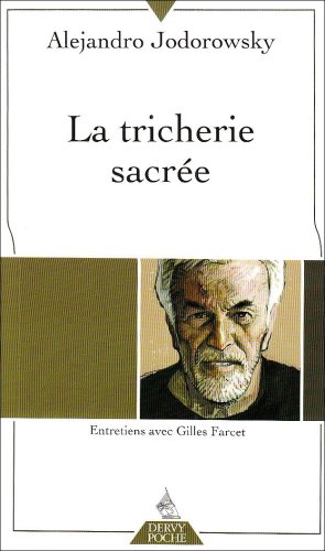 Download La Tricherie sacrée : Entretiens avec Gilles Farcet Download La Tricherie sacrée : Entretiens avec Gilles Farcet