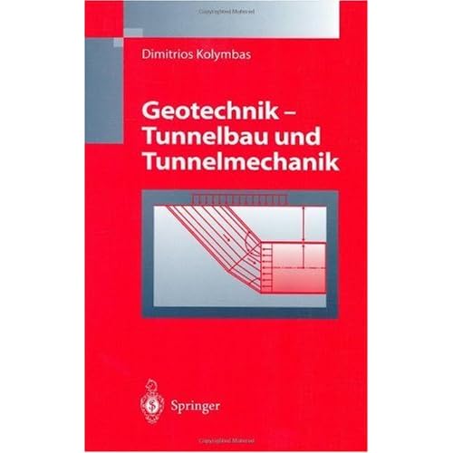 [PDF] Download Geotechnik - Tunnelbau und Tunnelmechanik: Eine systematische Einführung mit besonderer Berücksichtigung mechanischer Probleme Kostenlos