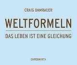 Image de Weltformeln: Das Leben ist eine Gleichung (Ehrenwirth Belletristik)