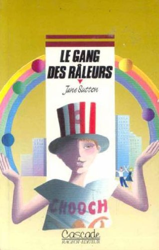 couverture de : GANG DES RALEURS (LE)