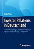 Image de Investor Relations in Deutschland: Institutionalisierung - Professionalisierung - Kapitalmarktentwic