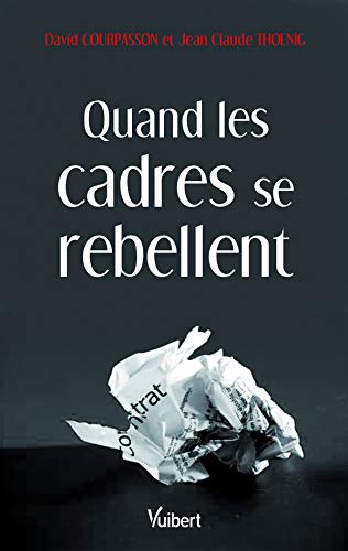 Télécharger Quand les cadres se rebellent Livre PDF Gratuit