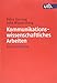 Kommunikationswissenschaftliches Arbeiten: Eine Einführung by Petra Herczeg, Julia Wippersberg