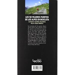 Los 50 mejores puertos de los Alpes en bicicleta / The top 50 ports in the Alps by bike: Alemania, Austria, Es