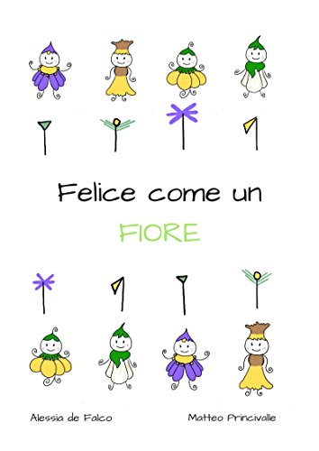 Download Felice come un FIORE Download Felice come un FIORE