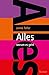Alles - worum es geht by Janne Teller, Sigrid Engeler