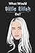 Produktbild What Would Billie Eilish Do: Billie Eilish Notebook 6x9 , Journal For Girls, Perfect for school, Writing Poetry,  Diary Journal, Gratitude Writing, Dream Journal
