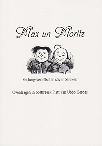 Preisvergleich Produktbild Max un Moritz: En Jungsvertellsel in söven Streken