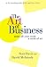 The Art of Business: Make All Your Work a Work of Art (English Edition) by 