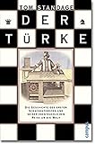 Image de Der Türke: Die Geschichte des ersten Schachautomaten und seiner abenteuerlichen Reise um die Welt