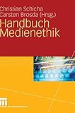 Handbuch Medienethik by