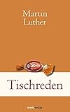 Image de Tischreden: Vom Einfachen und Erhabenen (Klassiker der Weltliteratur)