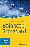 Balanced Scorecard (Haufe TaschenGuide 61) by Herwig R. Friedag, Walter Schmidt