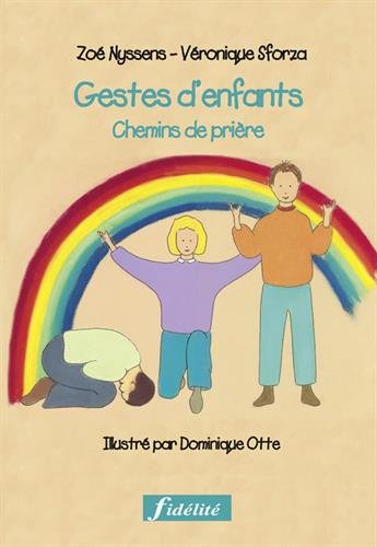 Gestes d'enfants, chemins de priÃ¨re francais
