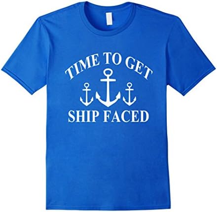 Men's Time to Get Ship Faced Nautical Bachelorette Wedding Tshirt Large Royal Blue