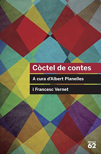 Còctel de contes: A cura dAlbert Planelles i Francesc Vernet (Educació 62)
