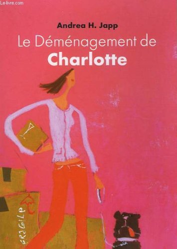 couverture de : Le D&eacute;m&eacute;nagement de Charlotte