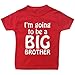 I'm Going To Be A Big Brother T-Shirt. (1-2 years, Red T-Shirt - White Vinyl)