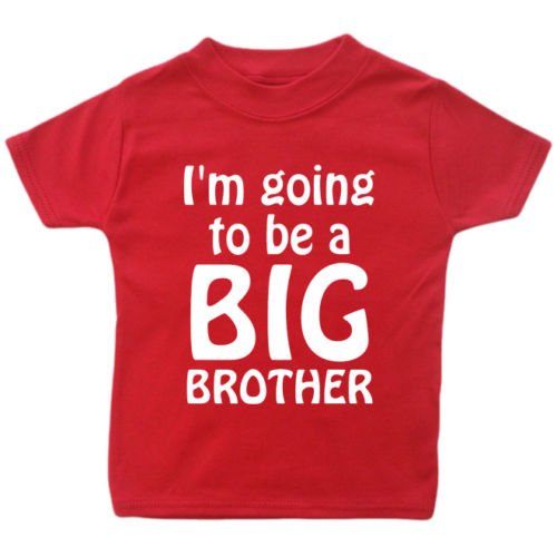 I'm Going To Be A Big Brother T-Shirt. (1-2 years, Red T-Shirt - White Vinyl)