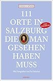 Image de 111 Orte in Salzburg, die man gesehen habe muss: Reiseführer