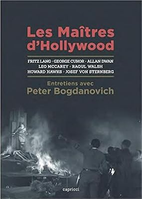 Les maîtres d'Hollywood : Entyretiens