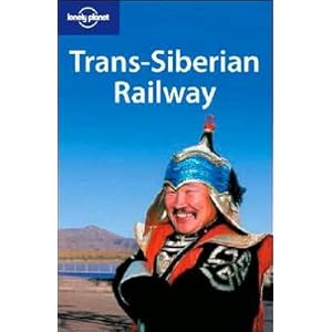 Trans-Siberian railway 2 (Lonely Planet Country Guides)